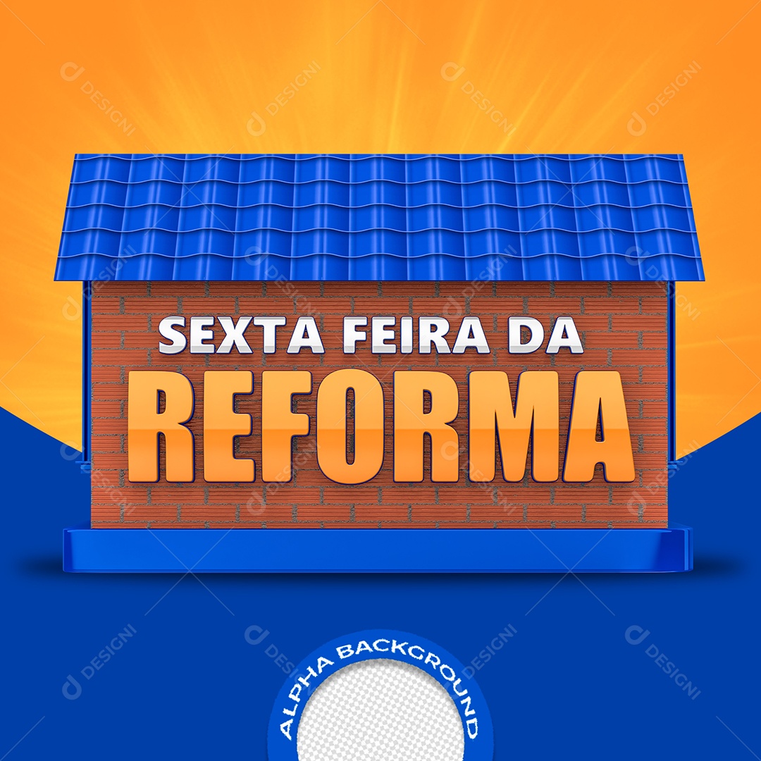 Sexta-feira da Reforma Selo 3D PSD