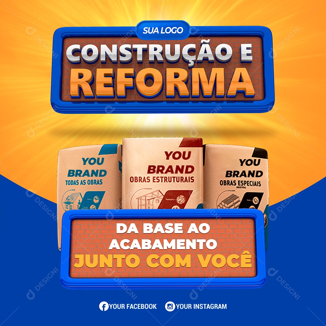 Social Media Construção e Reforma da Base Ao Acabamento Junto Com Você PSD Editável