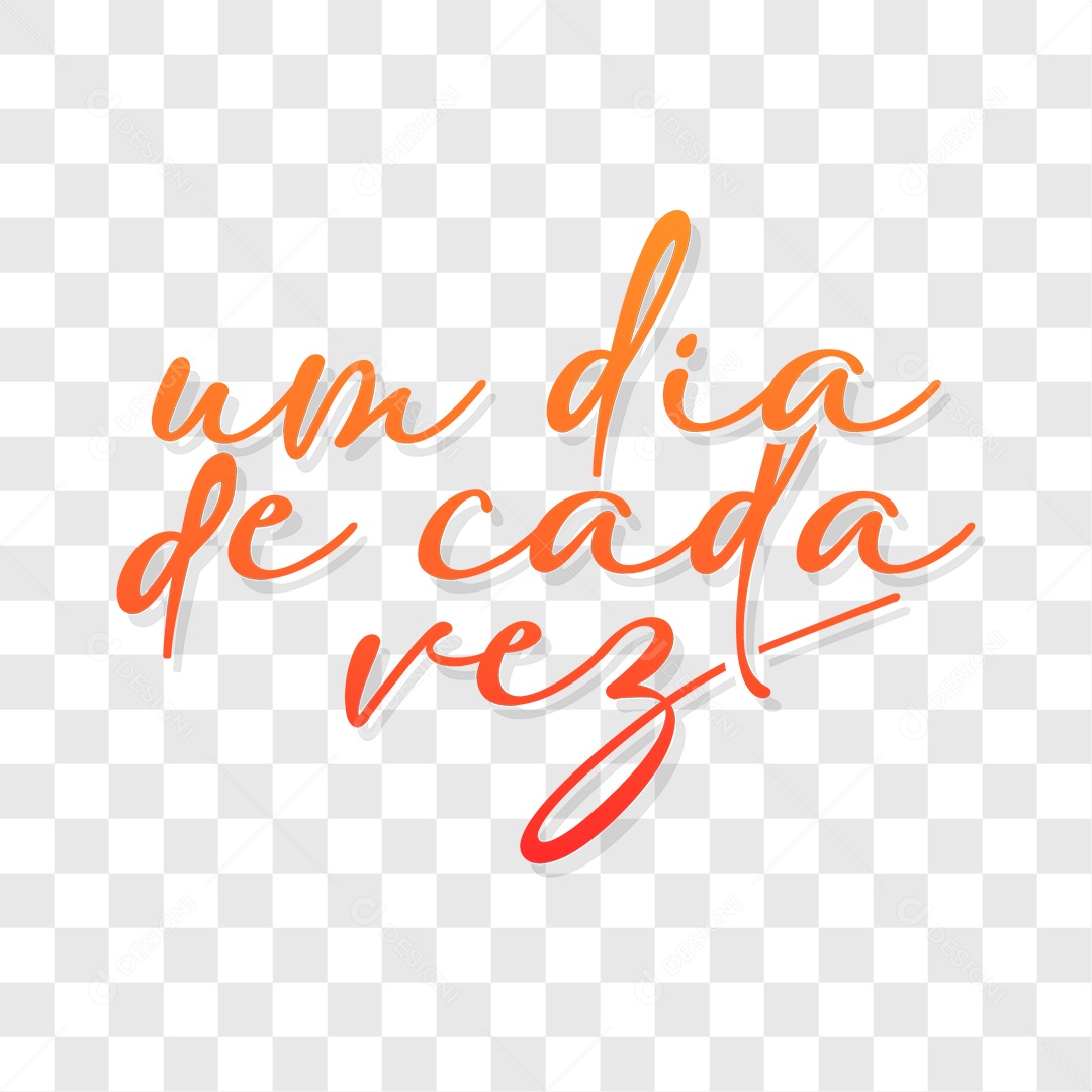 Lettering Um Dia de Cada Vez EPS + PNG