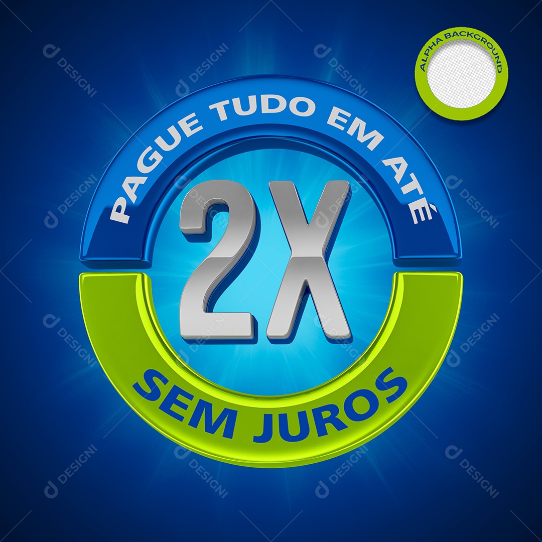 2X Sem Juros Selo 3D Para Composição PSD