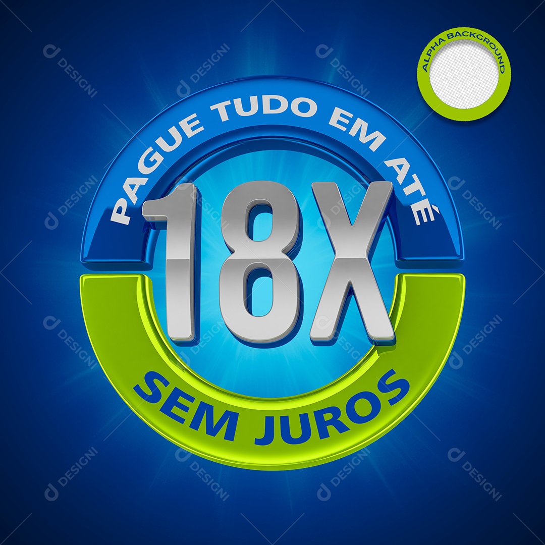 18X Sem Juros Selo 3D Para Composição PSD
