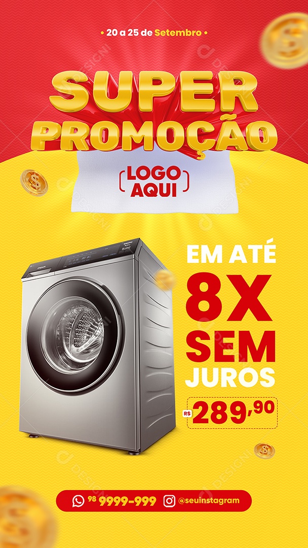 Story Super Promoção Em até 8x sem Juros Eletromóveis Social Media PSD Editável