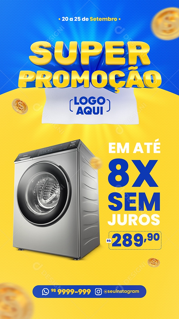 Story Social Media Super Promoção Em até 8x sem Juros Eletromóveis PSD Editável