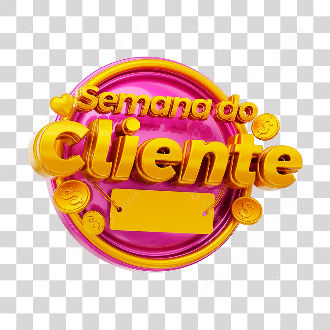 Semana do Cliente Selo 3D Dourado e Rosa para Composição PNG Transparente