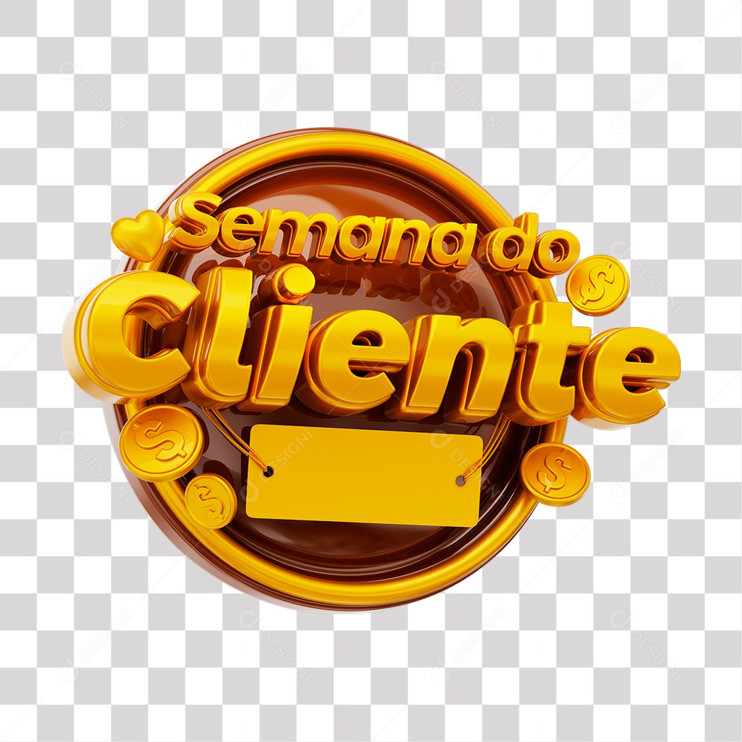 Semana do Cliente Selo 3D Dourado e Marrom Escuro para Composição PNG Transparente