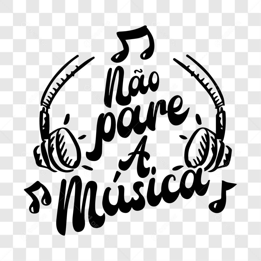 Lettering Não Pare a Música EPS + PNG