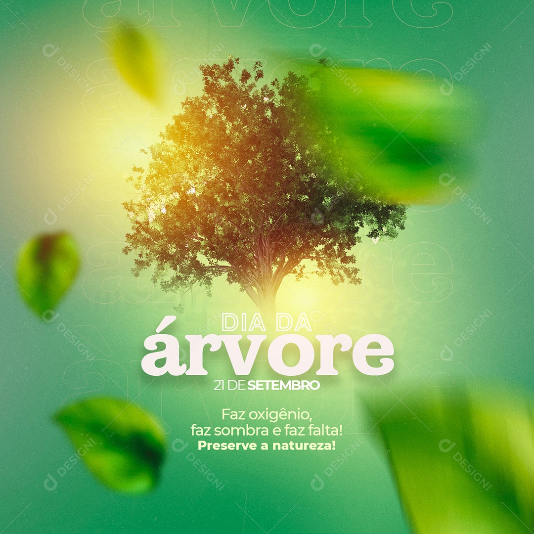 Faz Oxigênio faz Sombra e faz Falta Dia da Árvore Social Media PSD Editável