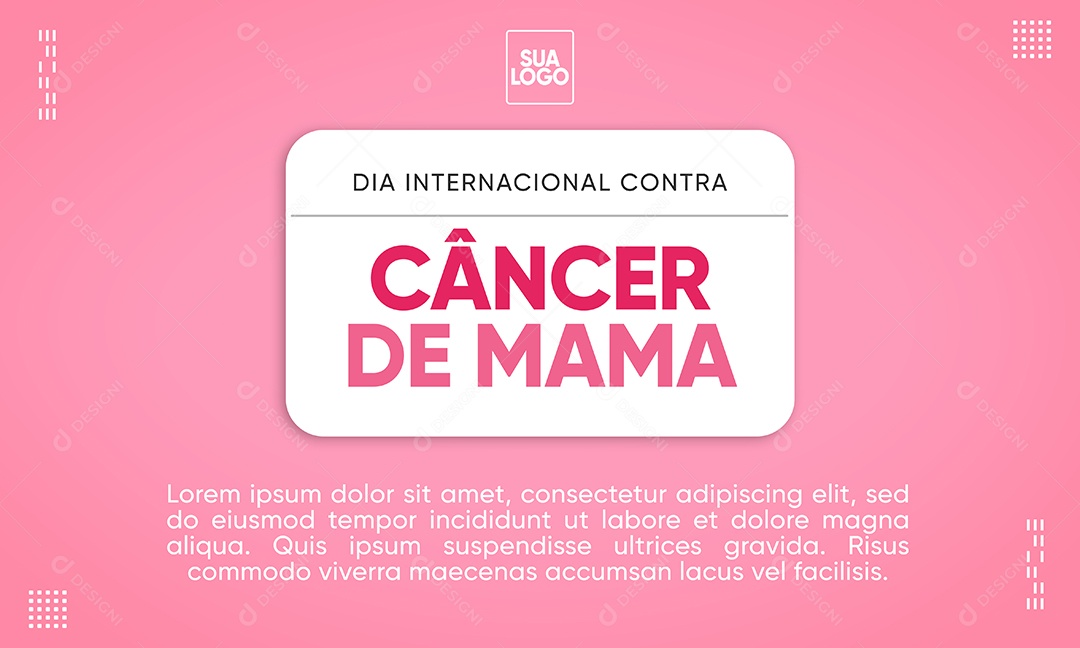 Banner Dia Internacional Contra Câncer de Mama Outubro Rosa Social Media PSD Editável