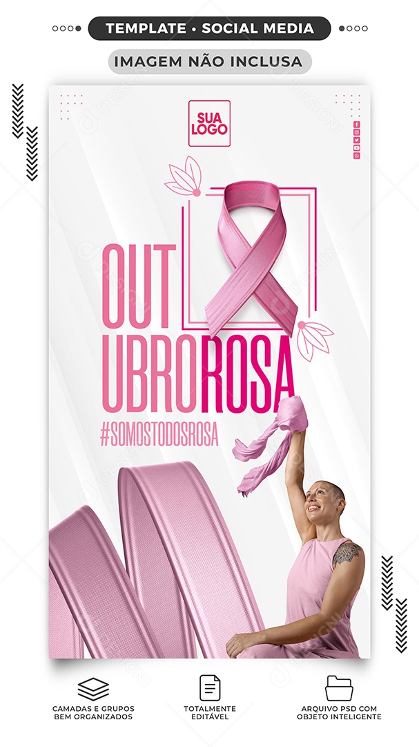 Story Somos todos Rosa Mês de Prevenção contra o Câncer de Mama Outubro Rosa Social Media PSD Editável