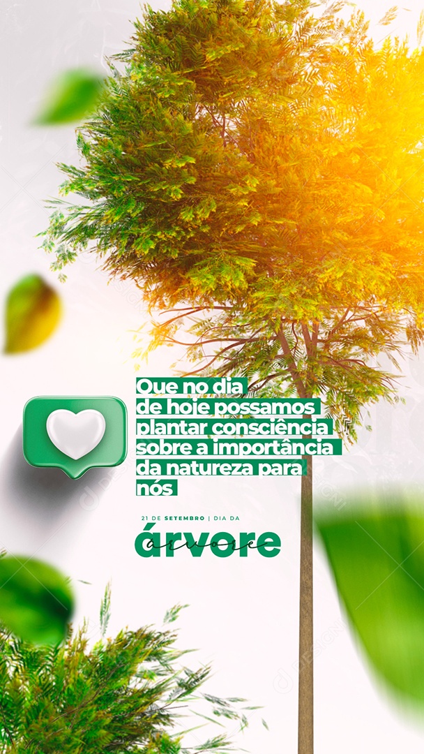 Story Que no Dia de hoje possamos Plantar Consciência Dia da Árvore Social Media PSD Editável