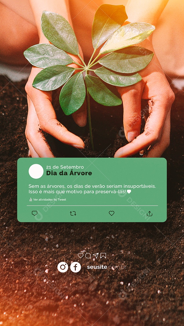 Story Sem as Árvores os dias de verão seriam Insuportáveis Dia da Árvore Social Media PSD Editável