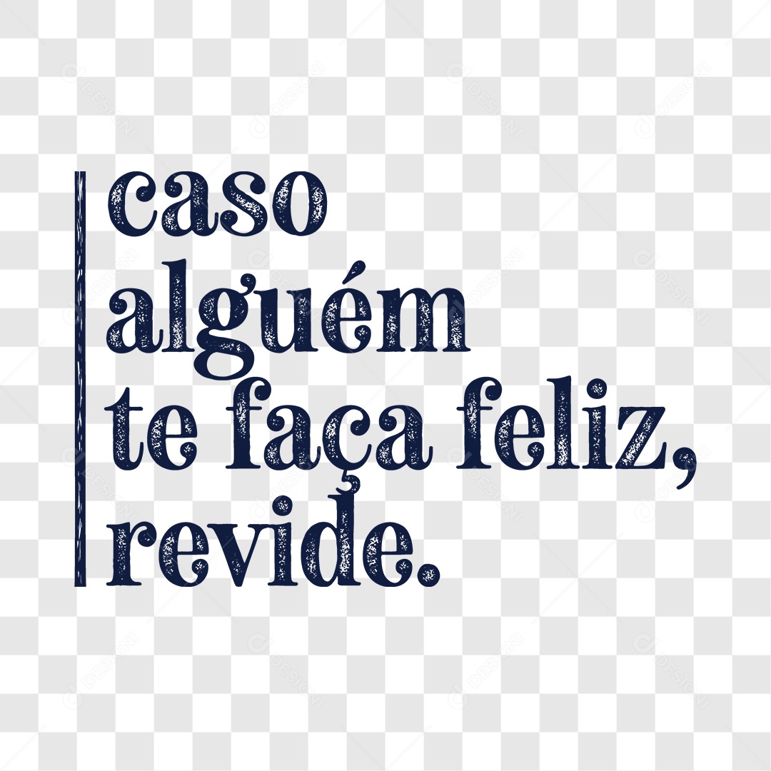 Lettering Caso Alguém te Faça Feliz Revide EPS + PNG