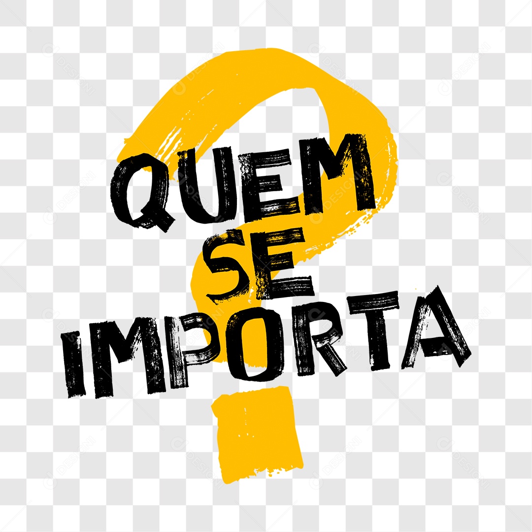 Lettering Quem Se Importa EPS + PNG
