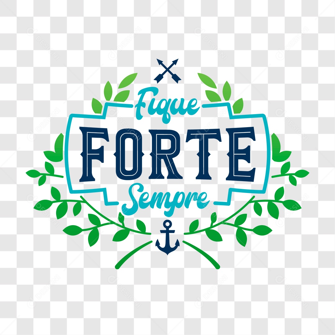 Lettering Fique Forte Sempre EPS + PNG