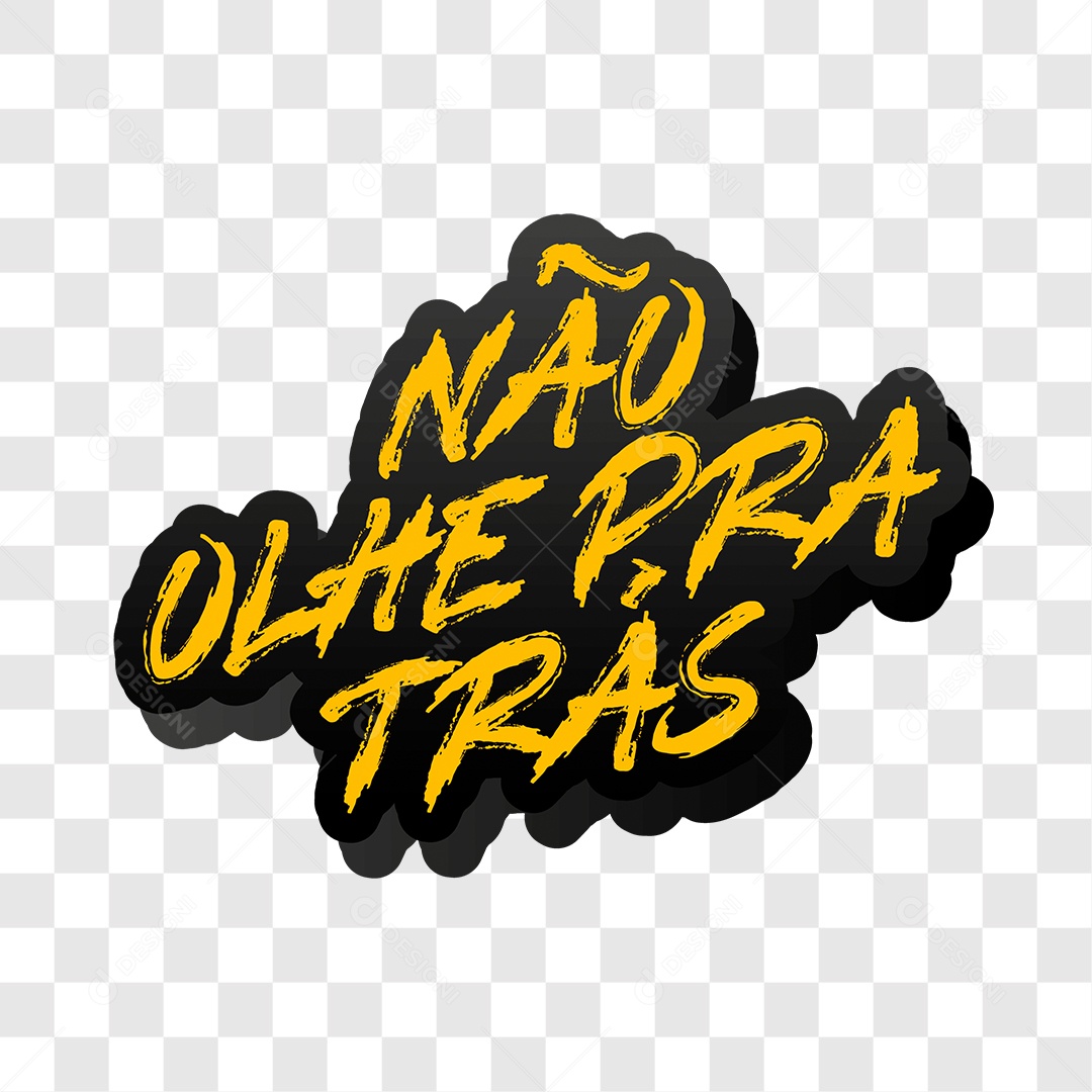 Lettering Não Olhe Pra Trás EPS + PNG