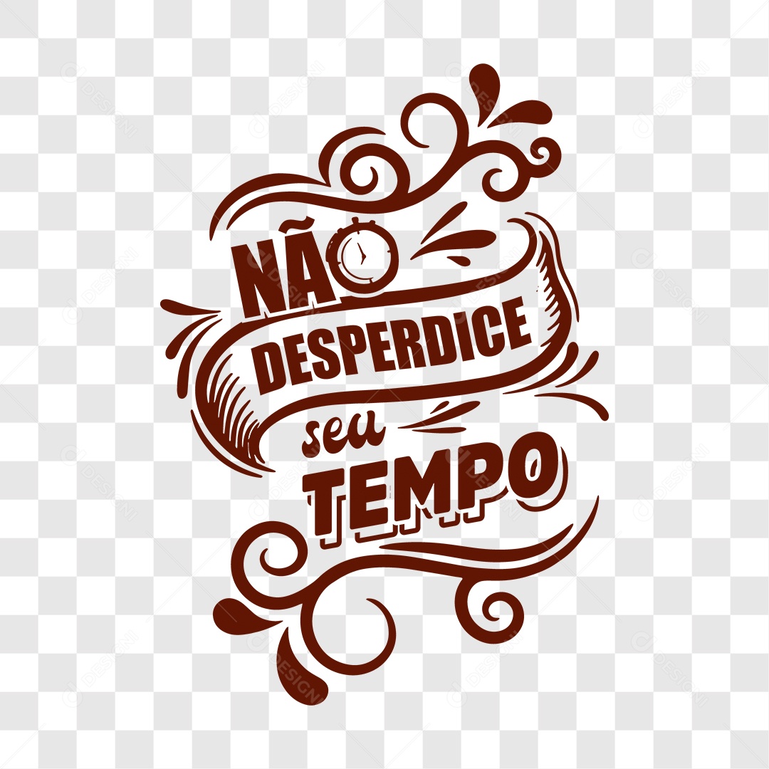 Lettering Não Desperdice Seu Tempo EPS + PNG
