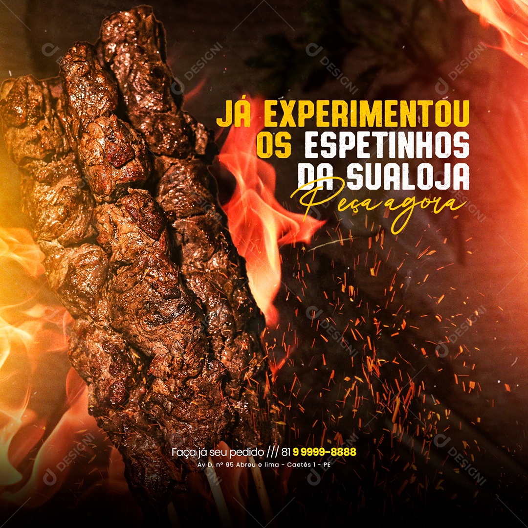 Já Experimentou os Espetinhos da Sua Loja Peça Agora Churrascaria Social Media PSD Editável