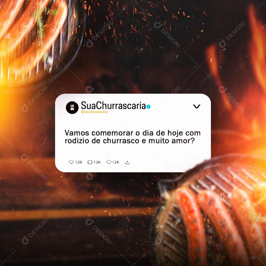 Vamos comemorar o dia de hoje com Rodízio de Churrasco Social Media PSD Editável