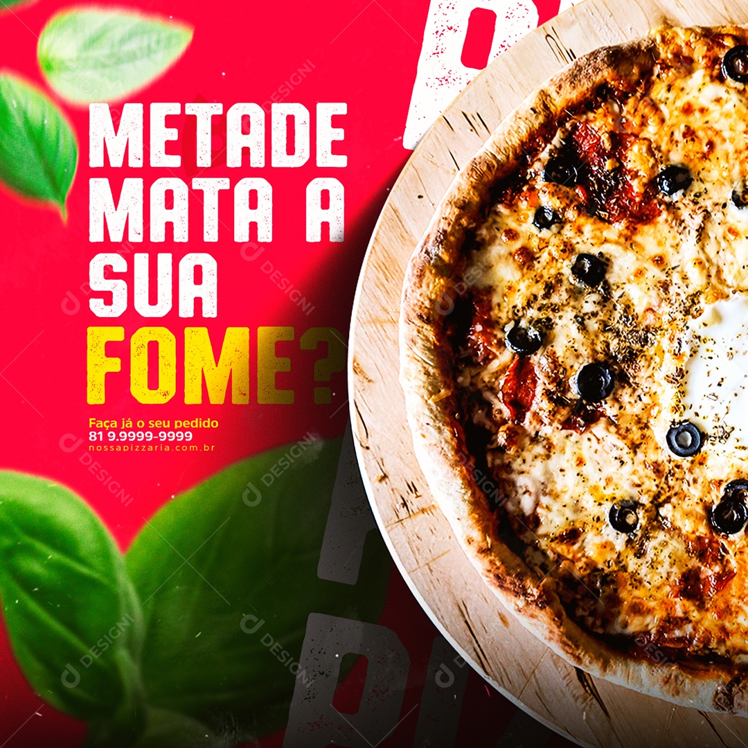 Social Media Pizzarias Metade Mata a Sua Fome PSD Editável