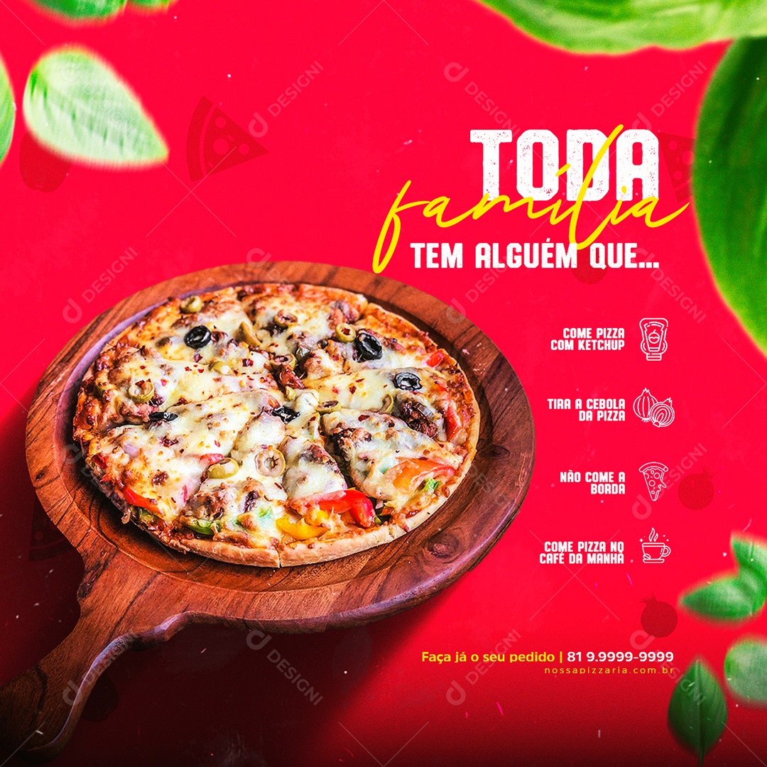Social Media Pizzaria Toma Família Tem Alguém Que PSD Editável
