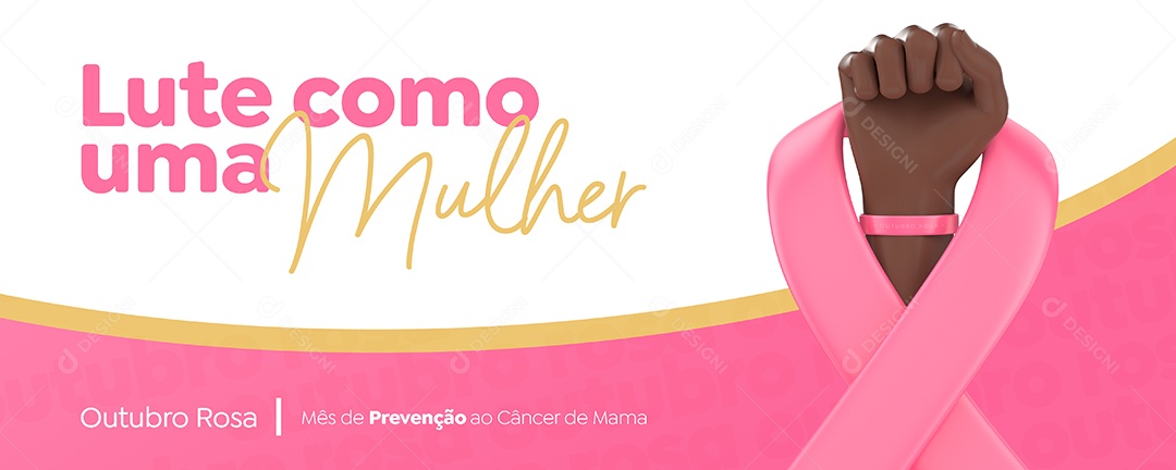 Banner Lute como uma Mulher Outubro Rosa Social Media PSD Editável