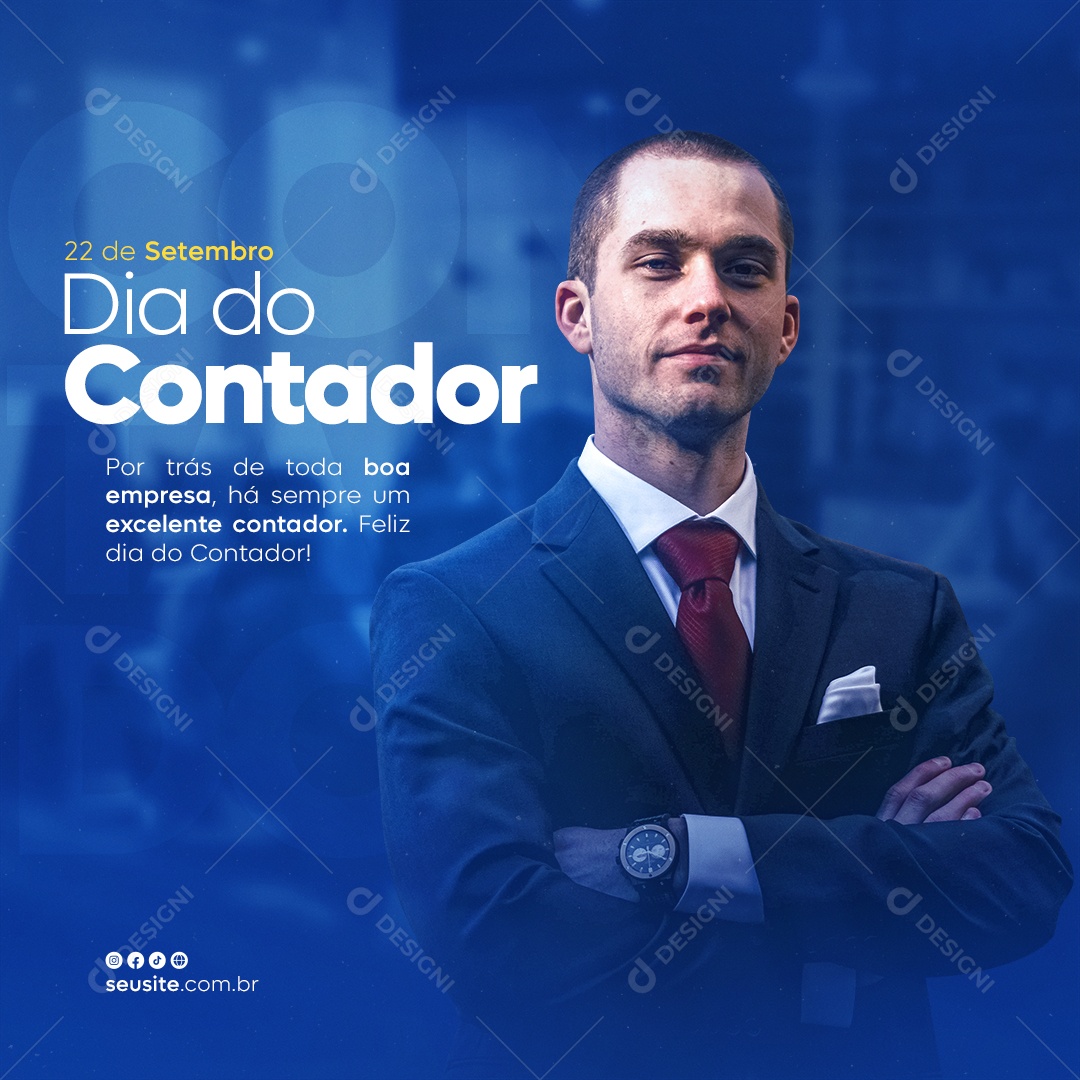 Dia do Contador Por trás de toda boa Empresa há sempre um excelente Contador Social Media PSD Editável