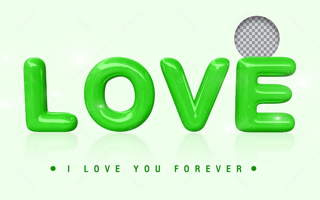 Love Texto 3D Verde para Composição PSD