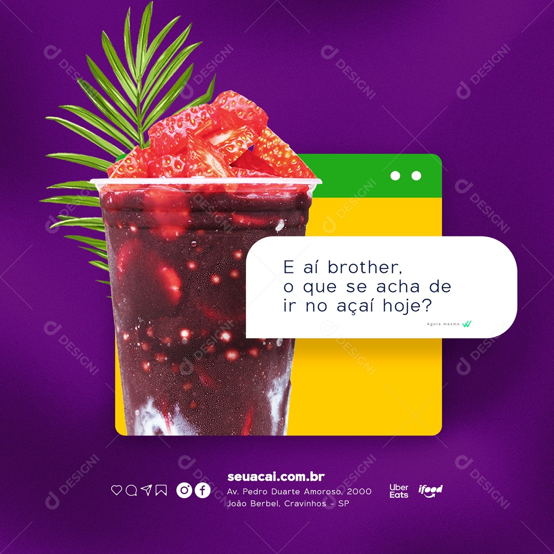 E aí Brother o que se acha de ir no Açaí Hoje Açaiteria Social Media PSD Editável