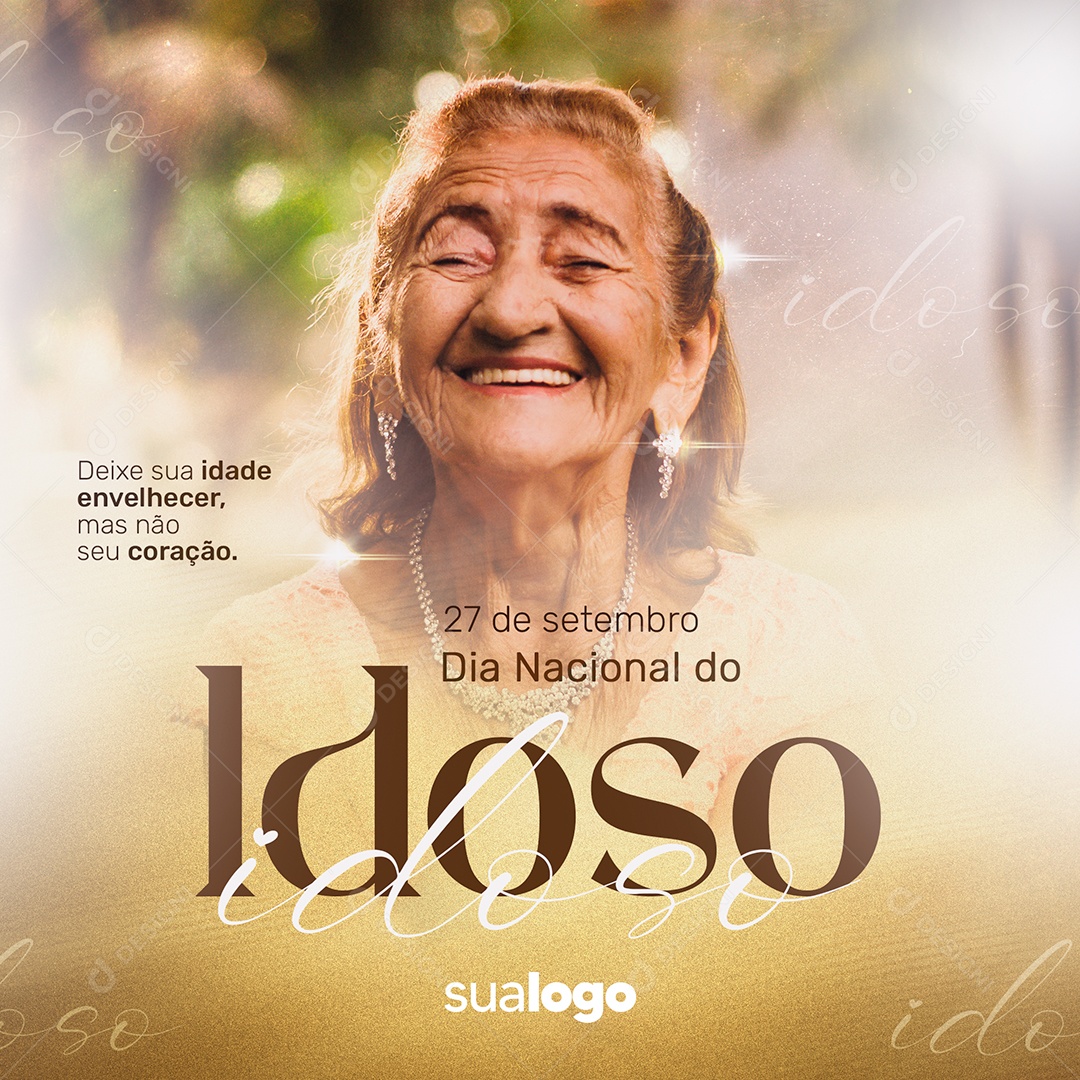 Deixe sua Idade Envelhecer mas não o Coração Dia Nacional do Idoso Social Media PSD Editável