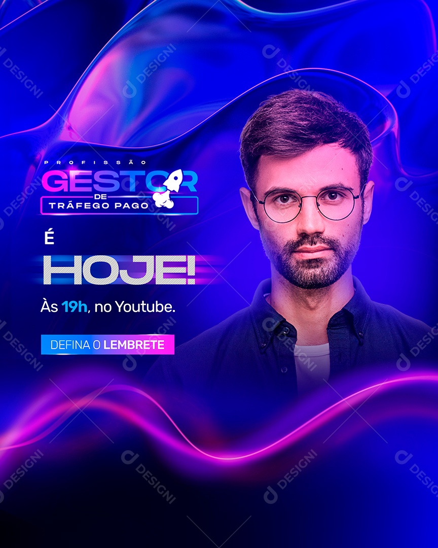 É Hoje às 19H Profissão Gestor de Tráfego Pago Social Media PSD Editável