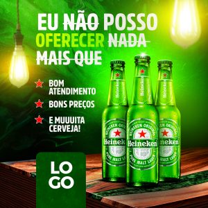 Eu não posso Oferecer nada mais que Cerveja Heineken Distribuidora Social Media PSD Editável