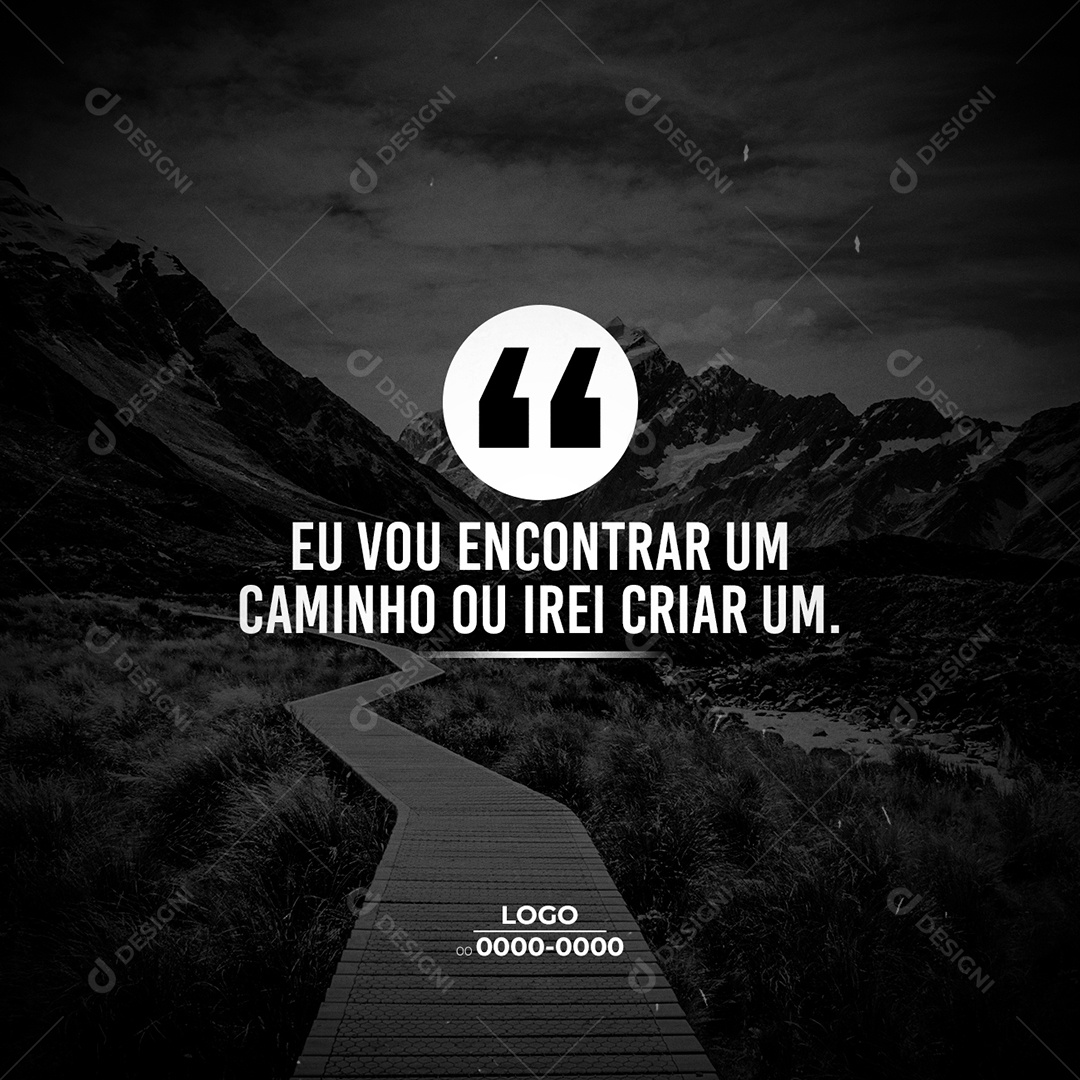 Eu vou Encontrar um Caminho ou Irei Criar um Frase Motivacional Social Media PSD Editável