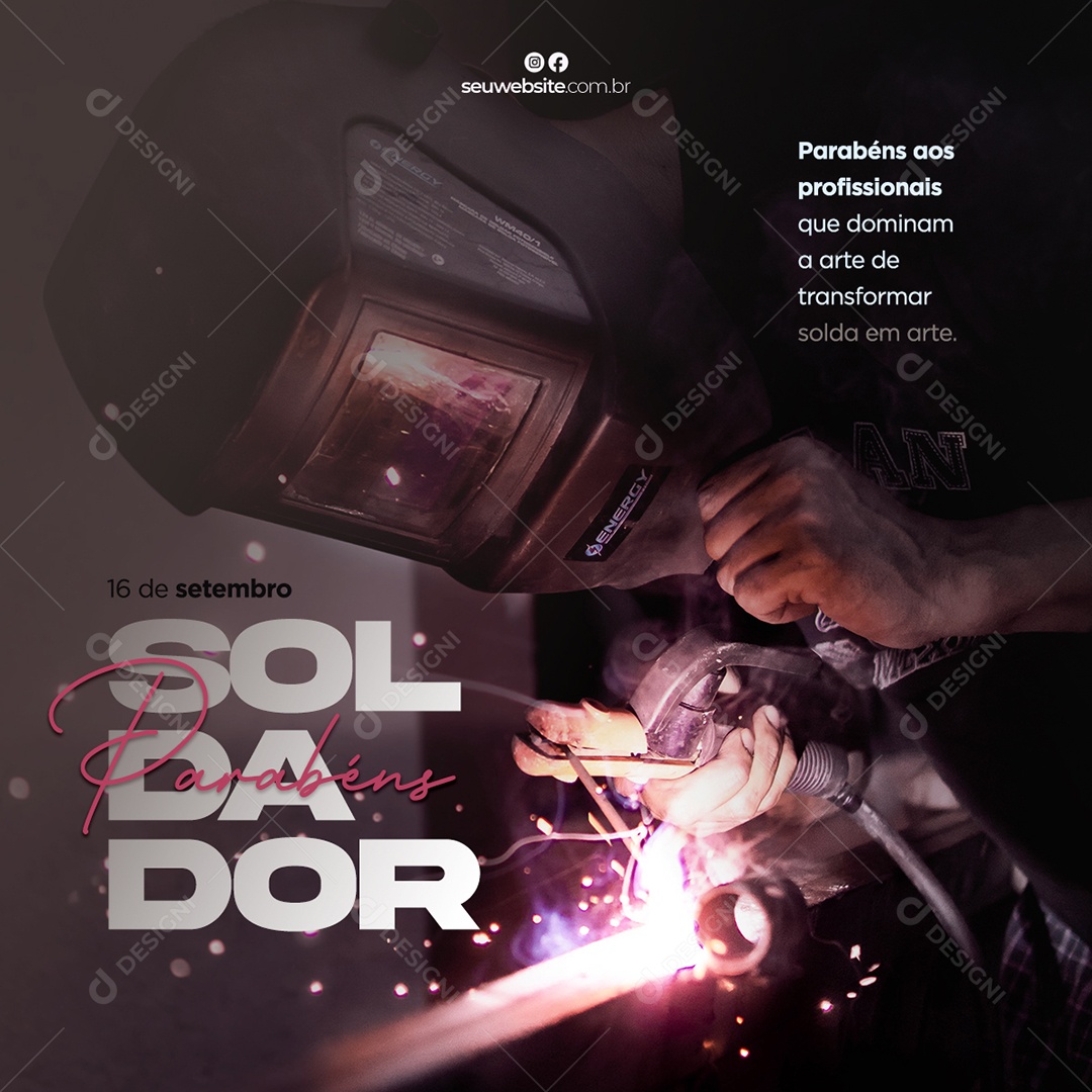 Parabéns aos Profissionais que dominam a Arte de Transformar Dia do Soldador Social Media PSD Editável