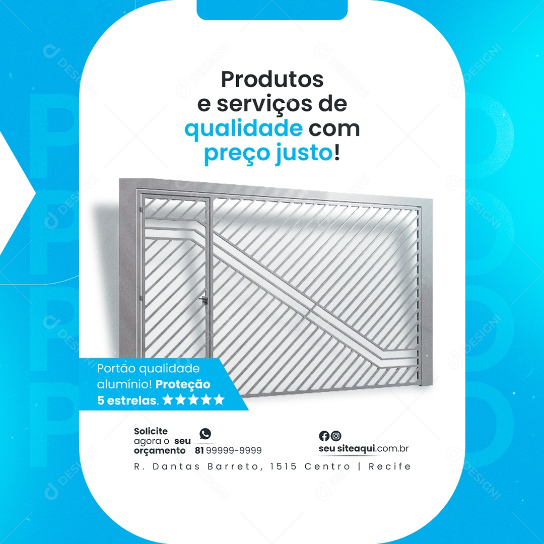 Produtos e Serviços de Qualidade com Preço justo Serralheria Social Media PSD Editável