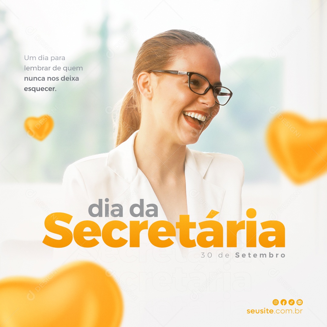 Um Dia para lembrar de quem nunca nos deixa Esquecer Dia da Secretária Social Media PSD Editável