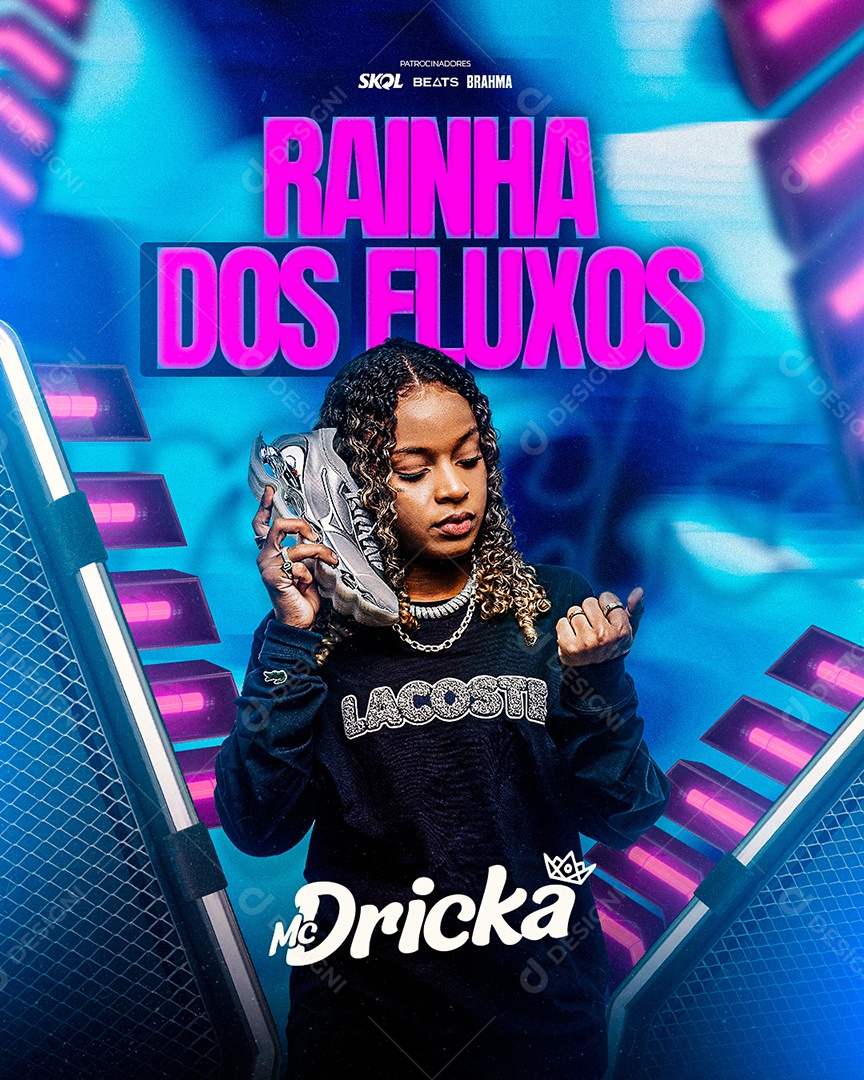 Flyer Rainha dos Fluxos MC Dricka Social Media PSD Editável