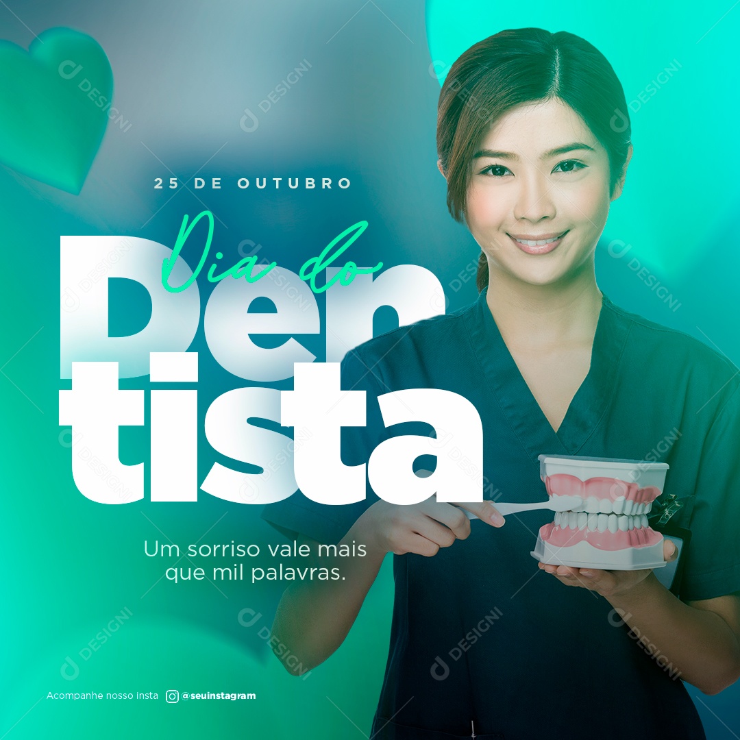 Um Sorriso vale mais que Mil Palavras Dia do Dentista Social Media PSD Editável