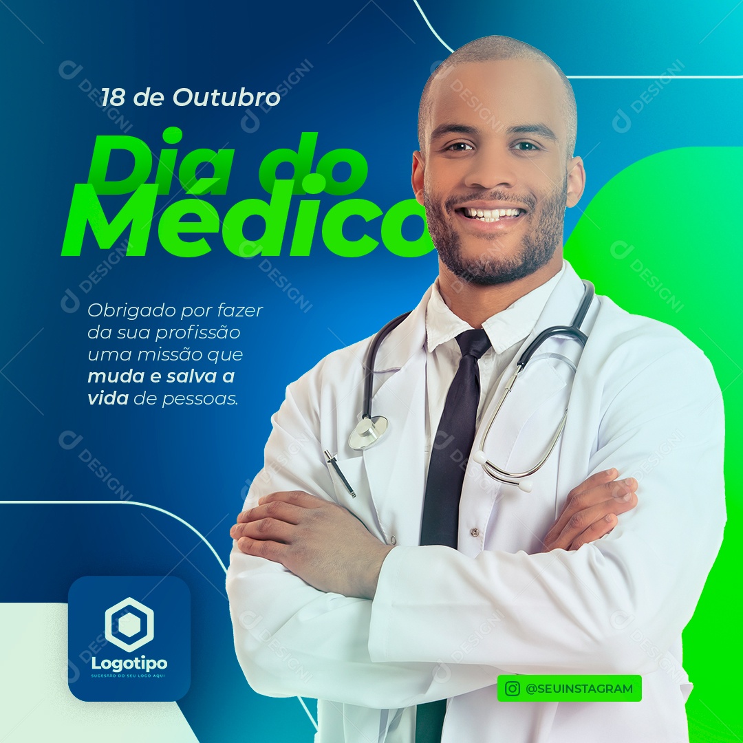 Obrigado por fazer da sua Profissão uma Missão Dia do Médico Social Media PSD Editável
