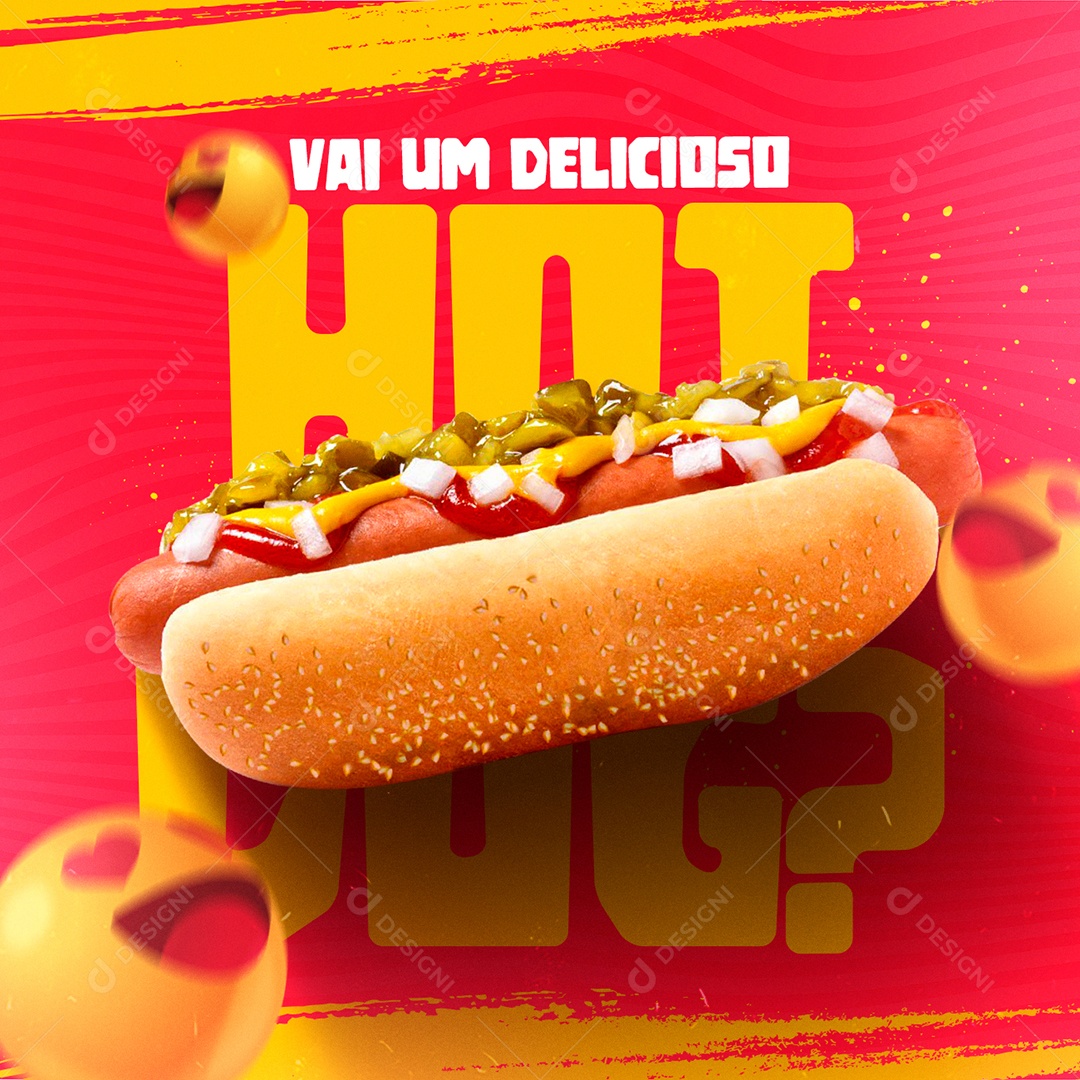 Vai um Delicioso Hot Dog Cachorro Quente Social Media PSD Editável