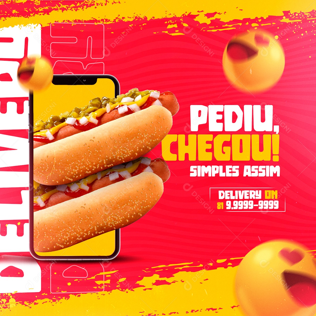 Pediu Chegou Simples assim Delivery On Cachorro Quente Social Media PSD Editável
