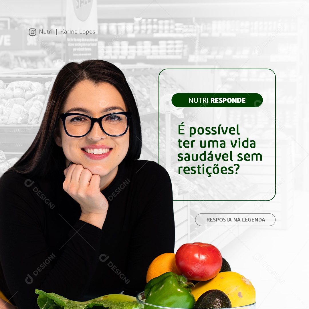 Post Nutricionista É Possível Ter uma Vida Saudável sem Restrições? PSD Editável