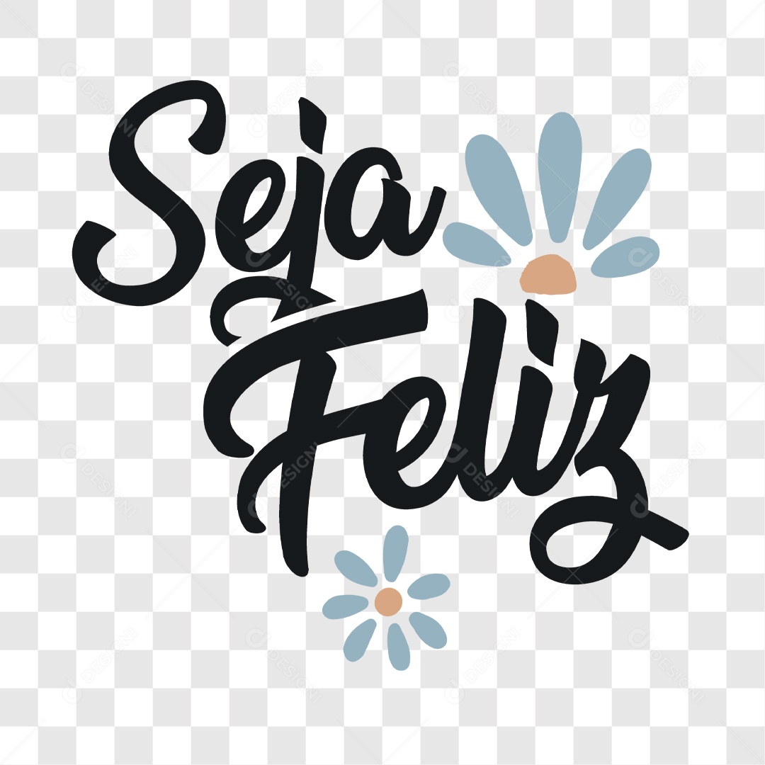 Lettering Seja Feliz EPS + PNG