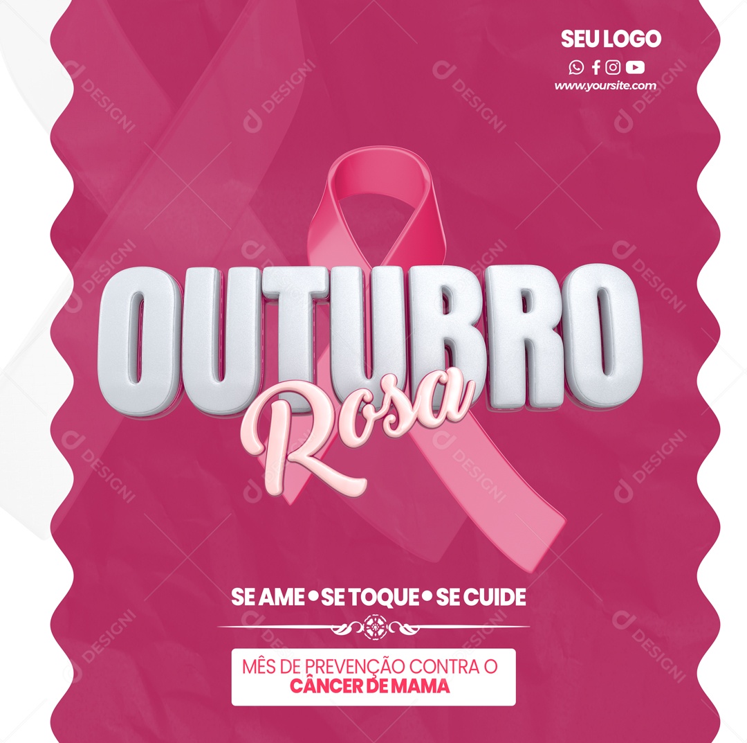 Outubro Rosa Se Ame se Toque se Cuide Social Media PSD Editável