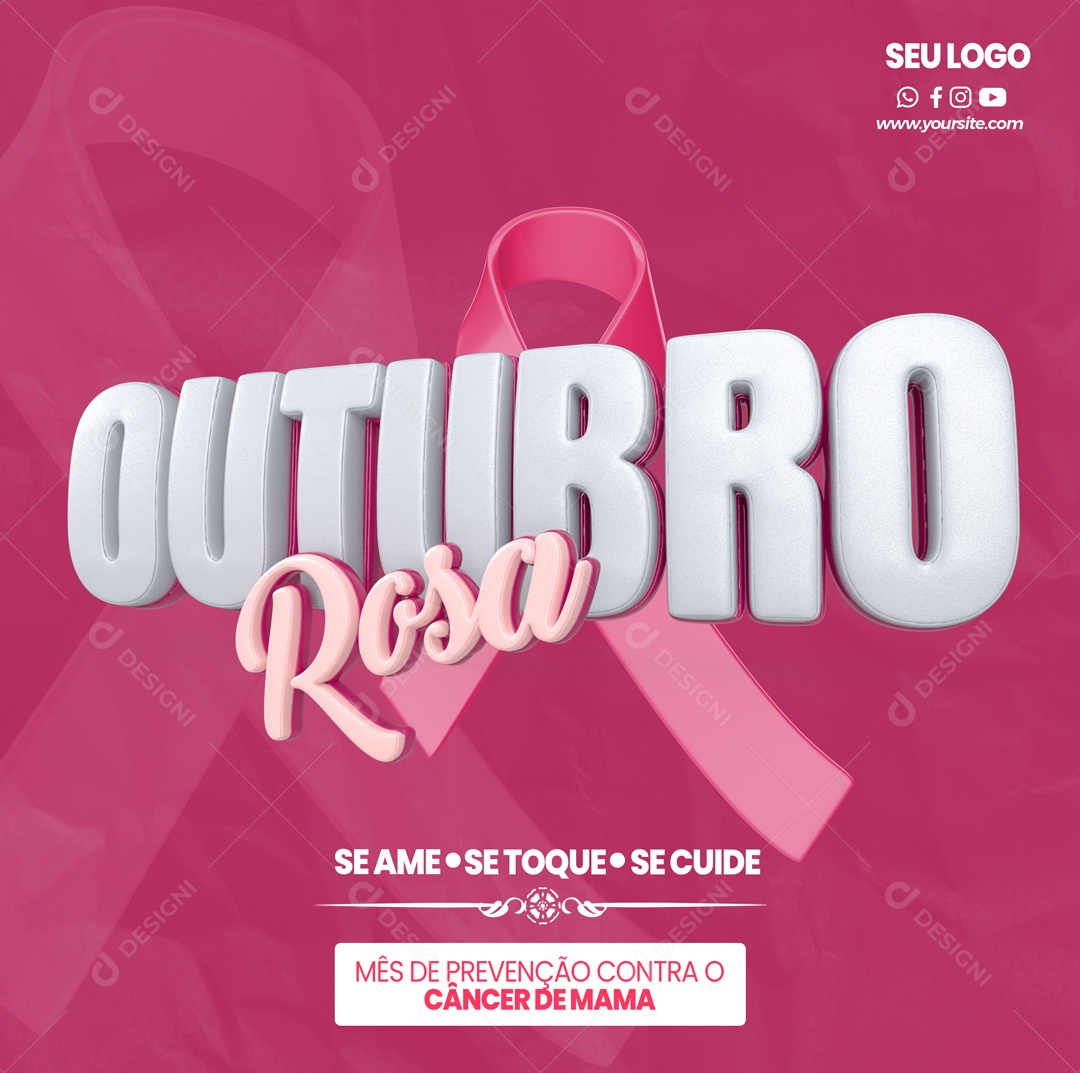 Se Ame se Toque se Cuide Outubro Rosa Social Media PSD Editável