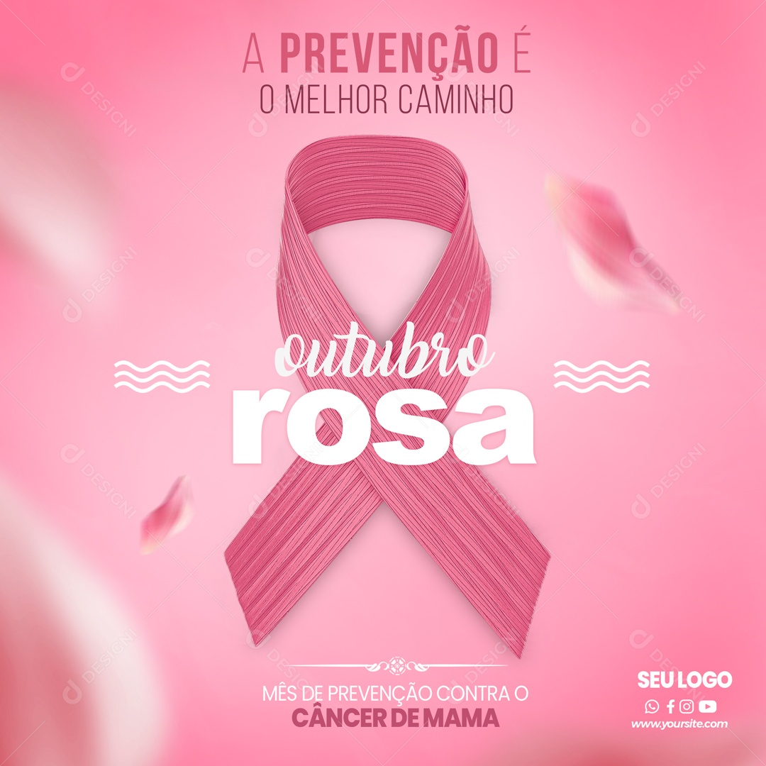 A Prevenção é o Melhor Caminho Outubro Rosa Social Media PSD Editável