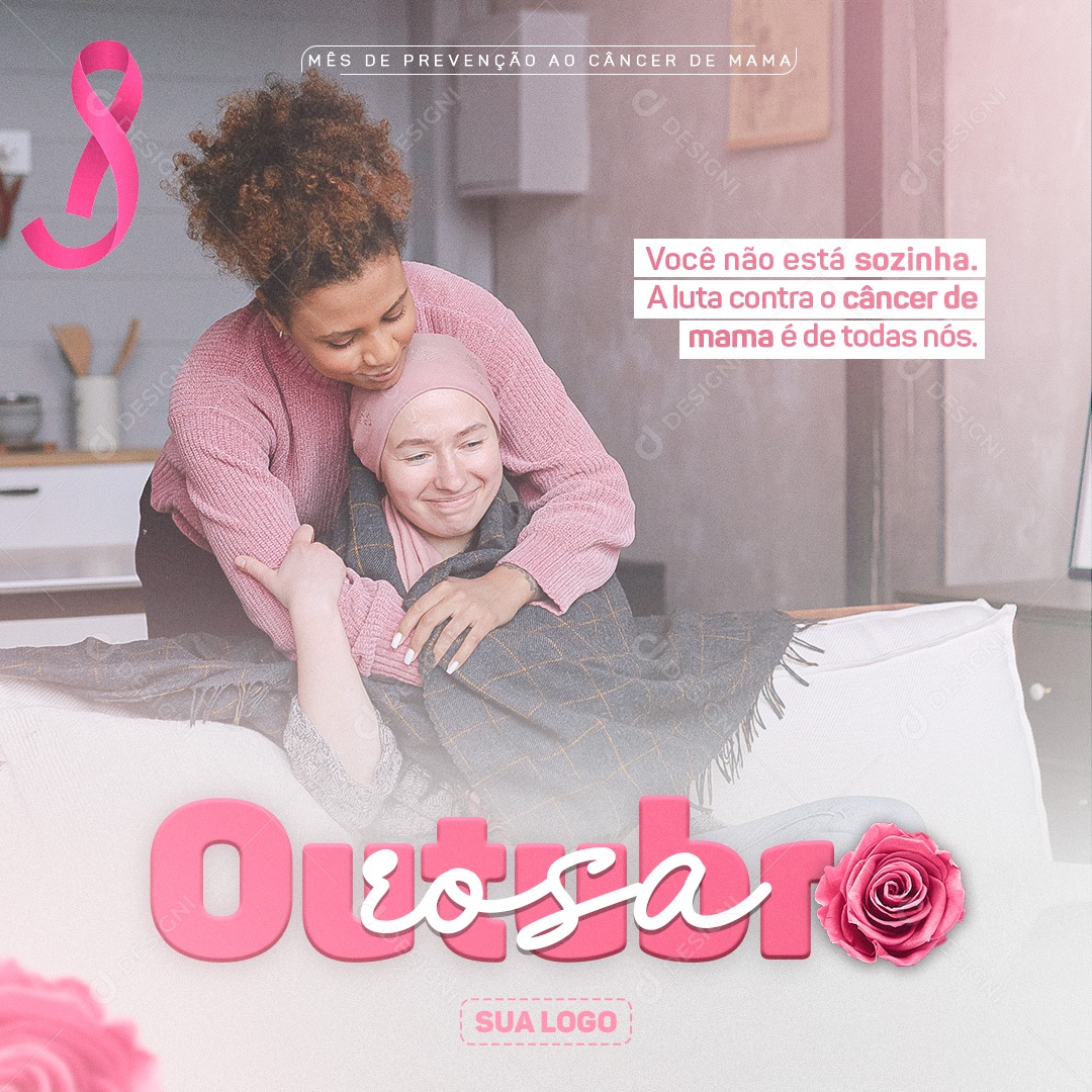 Você não está Sozinha Outubro Rosa Social Media PSD Editável