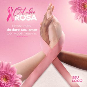 Neste Mês Declare seu Amor por você Mesma Outubro Rosa Social Media PSD Editável