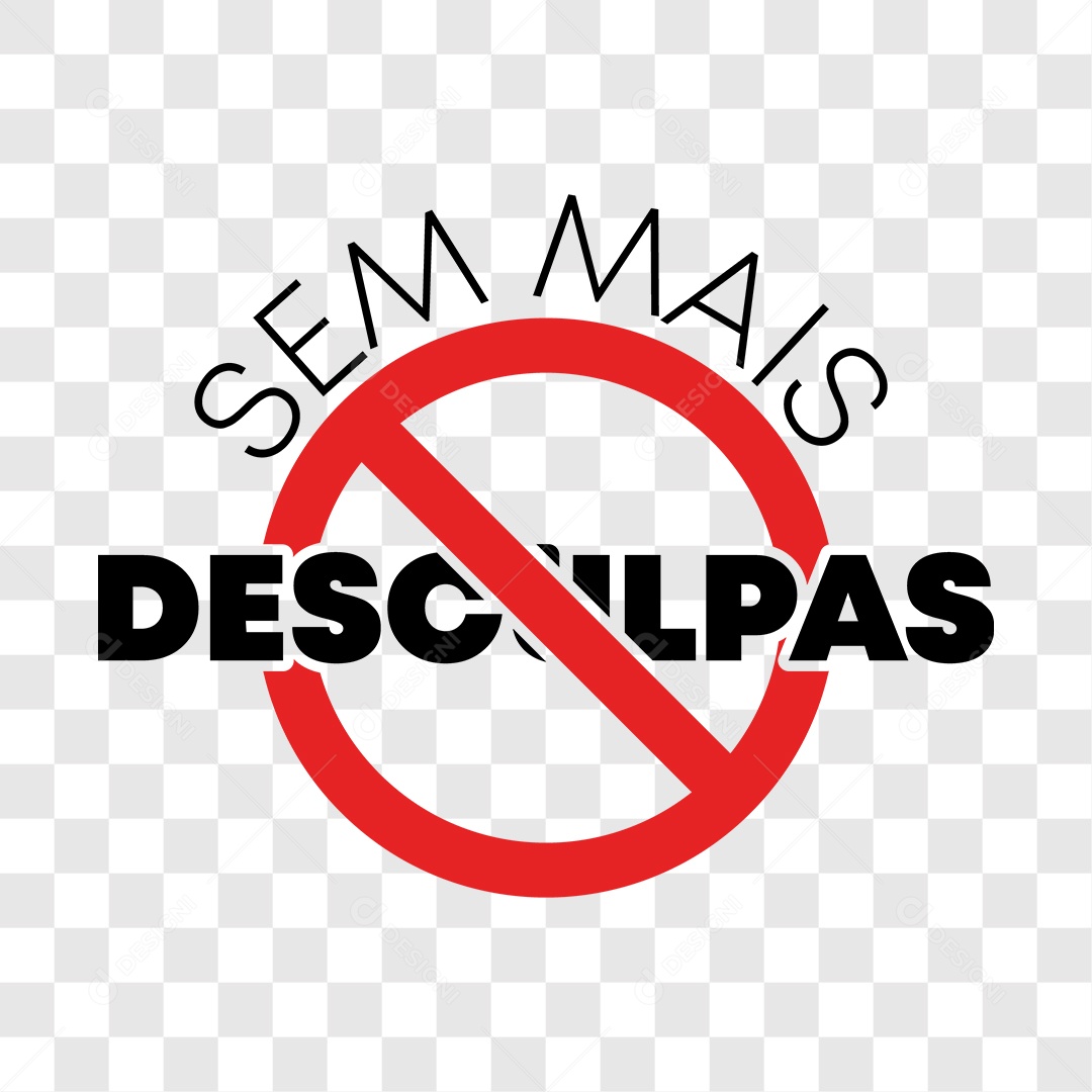 Lettering Sem Mais Desculpas EPS + PNG