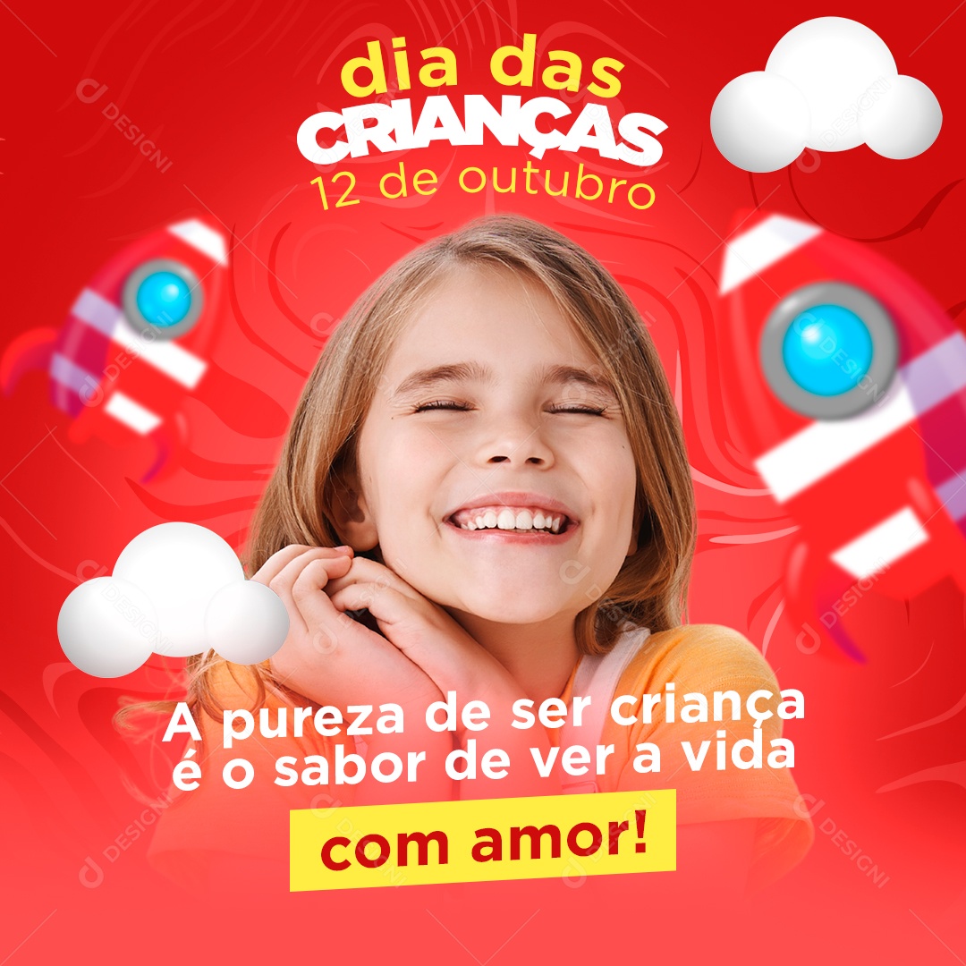 Dia Das Crianças 12 de Outubro Ser Criança é Ser Feliz Social Media PSD Editável