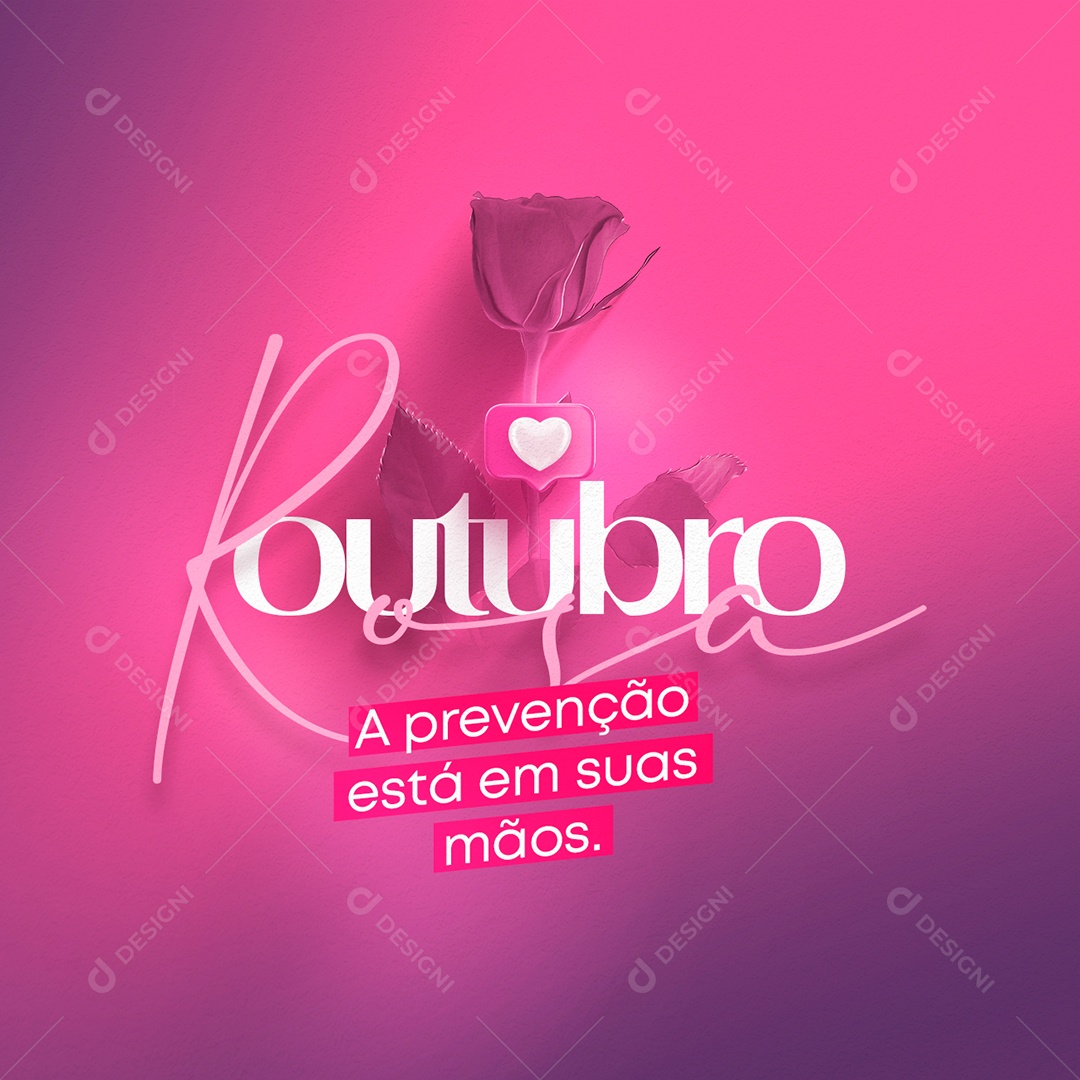 A Prevenção Está em suas Mãos Outubro Rosa Social Media PSD Editável